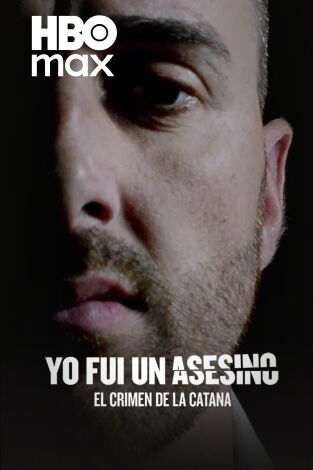 Yo fui un asesino